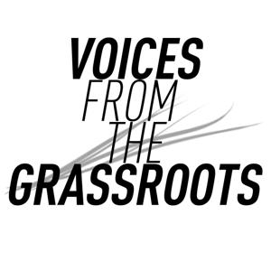 Voices from the Grassroots