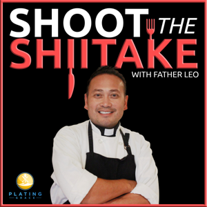 Shoot The Shiitake with Father Leo