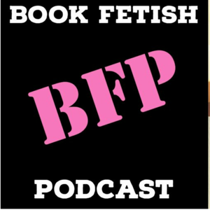 Book Fetish Podcast