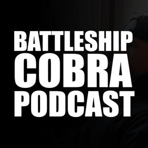 The Battleship Cobra Podcast w/ Mike Taylor