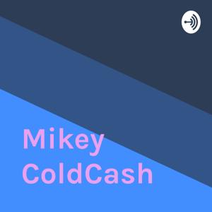 Mikey ColdCash