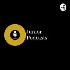 Junior Podcasts