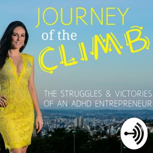 JOURNEY OF THE CLIMB (of an ex-wannapreneur)