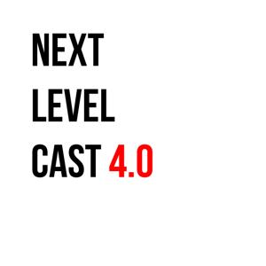 Next Level Cast 4.0