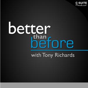 Better Than Before with Tony Richards by Tony Richards