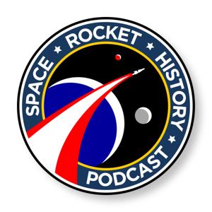 Space Rocket History Podcast by Michael Annis