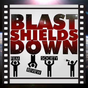 Blast Shields Down Film Review Society