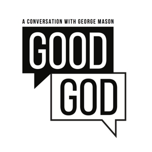 Good God by Dr. George Mason