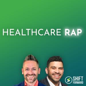 Healthcare Rap by Shift Forward Health