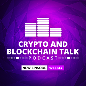 Crypto and Blockchain Talk - Making You Smarter