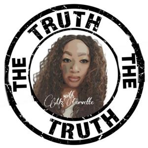 The Truth (with MzCorvette)
