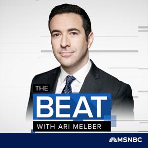 The Beat with Ari Melber by Ari Melber, MSNBC