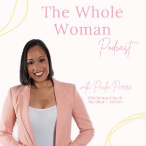 The Whole Woman Podcast