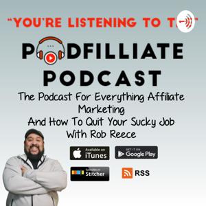 Podfilliate Podcast