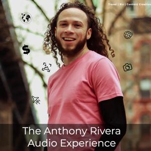 The Anthony Rivera Audio Experience