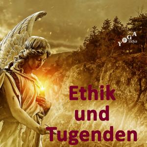 Ethik, Tugenden und Persönlichkeit