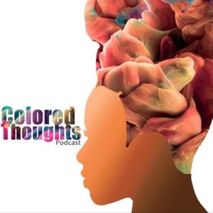 ColoredThoughts Podcast