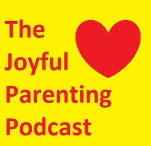 Joyful Parenting