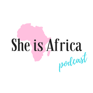 She is Africa Podcast