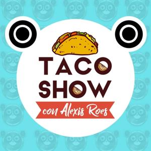 Taco Show