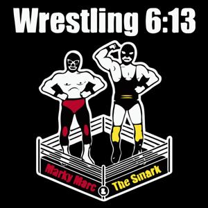 Wrestling 6:13