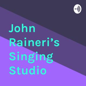 John Raineri’s Singing Studio