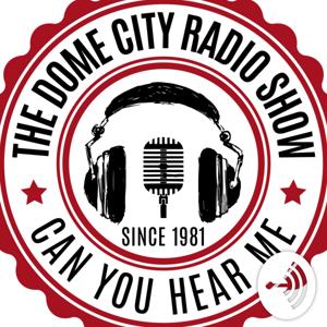 The DomeCityRadioShow