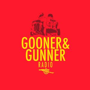 Gooner & Gunner Arsenal Podcast