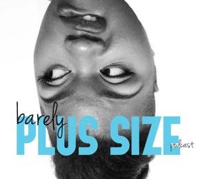 Barely Plus Size