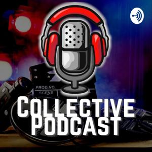 Collective Podcast