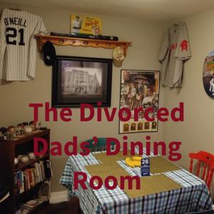 The Divorced Dads' Dining Room