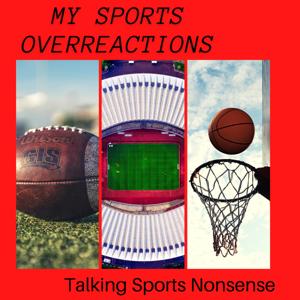My Sports Overreactions
