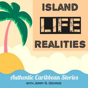 Island Realities - Authentic Caribbean Voices