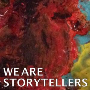 We Are Storytellers