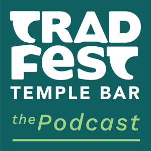 TradFest The Podcast