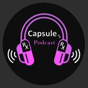 CapsuleRx Pharmacy Podcast