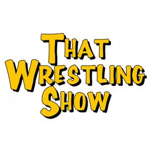 That Wrestling Show