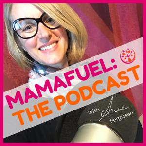 MamaFuel: The Podcast