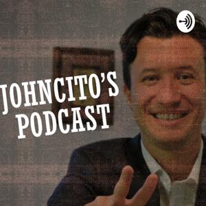 Johncito's PodCast