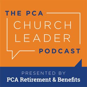 PCA Church Leader Podcast