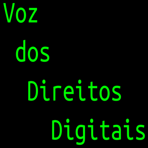 Voz dos Direitos Digitais