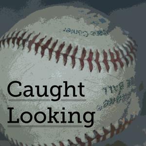 Caught Looking