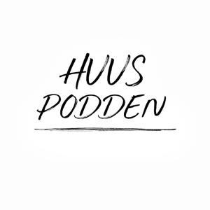 Huuspodden's podcast