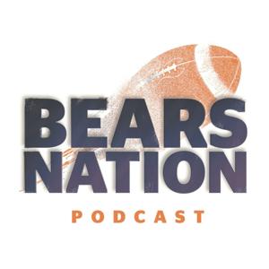 Bears Nation Podcast by Bears Nation Podcast