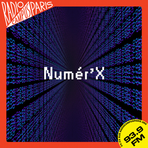 Numér'X - Radio Campus Paris