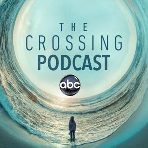 ABC's The Crossing Podcast