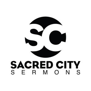 Sacred City Sermons