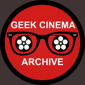 Geek Cinema Archive