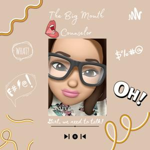 The Big Mouth Counselor