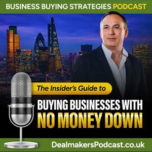 Business Buying Strategies from The Dealmaker's Academy by Jonathan Jay Business Buying Expert